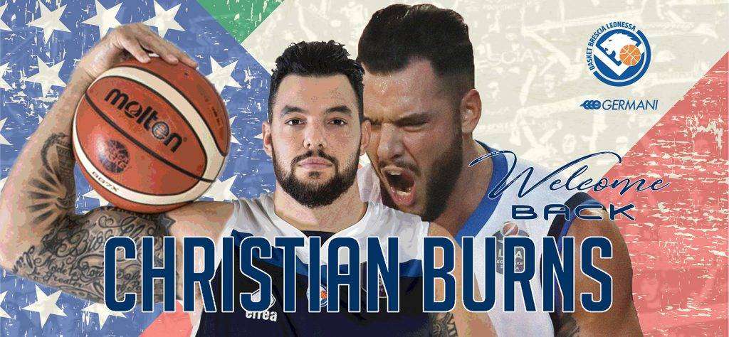 Big news come true: bentornato a Brescia, Christian Burns